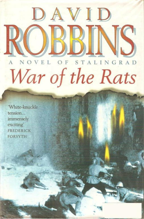 Robbins David - War of the Rats: A Novel of Stalingrad скачать бесплатно