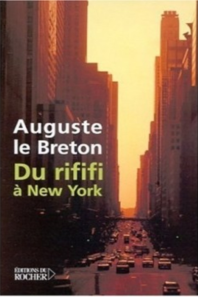 Le Breton Auguste - Du rififi à New York скачать бесплатно