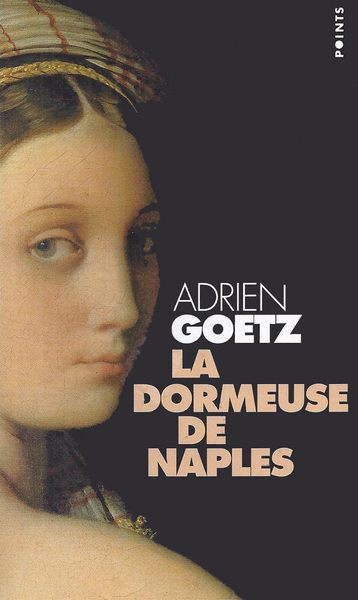 Goetz Adrien - La Dormeuse de Naples скачать бесплатно