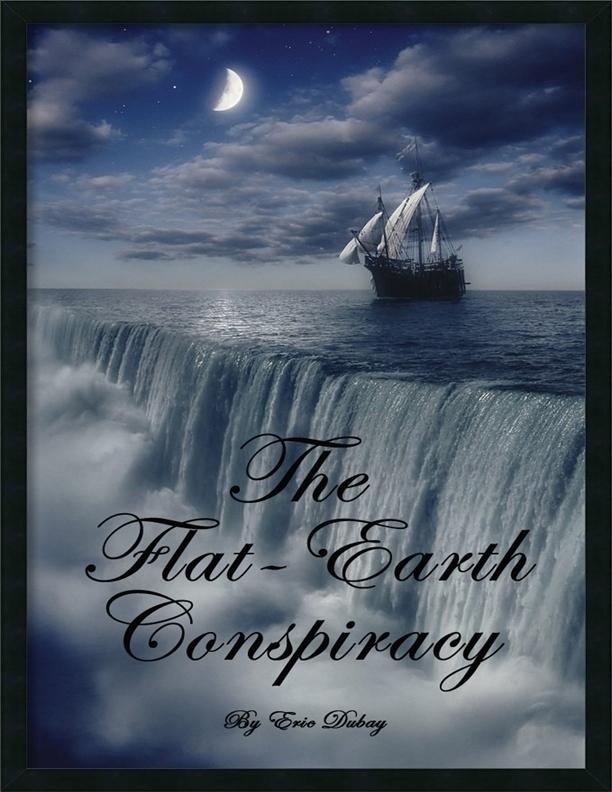 Dubay Eric - The Flat-Earth Conspiracy скачать бесплатно