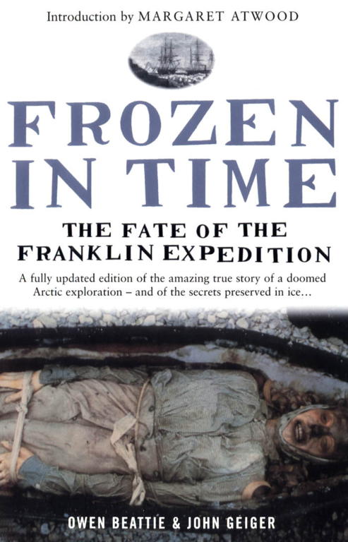 Beattie Owen - Frozen in Time: The Fate of the Franklin Expedition скачать бесплатно