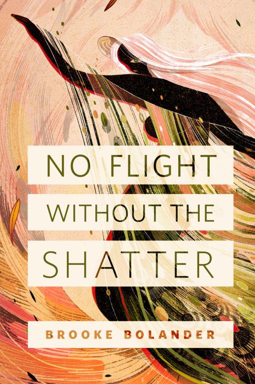 Bolander Brooke - No Flight Without the Shatter скачать бесплатно