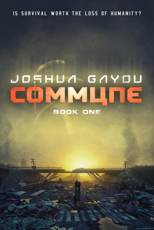 Gayou Joshua - Commune: Book One скачать бесплатно