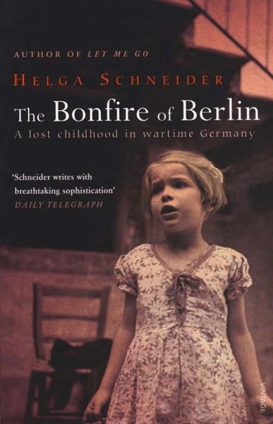 Schneider Helga - The Bonfire of Berlin скачать бесплатно