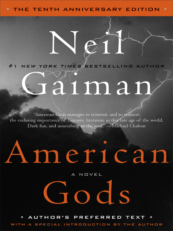 Gaiman Neil - American Gods: The Tenth Anniversary Edition (Author’s Preferred Text) скачать бесплатно