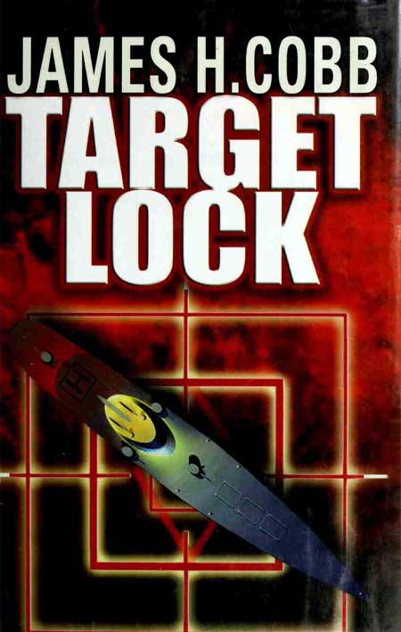 Cobb James - Target Lock скачать бесплатно