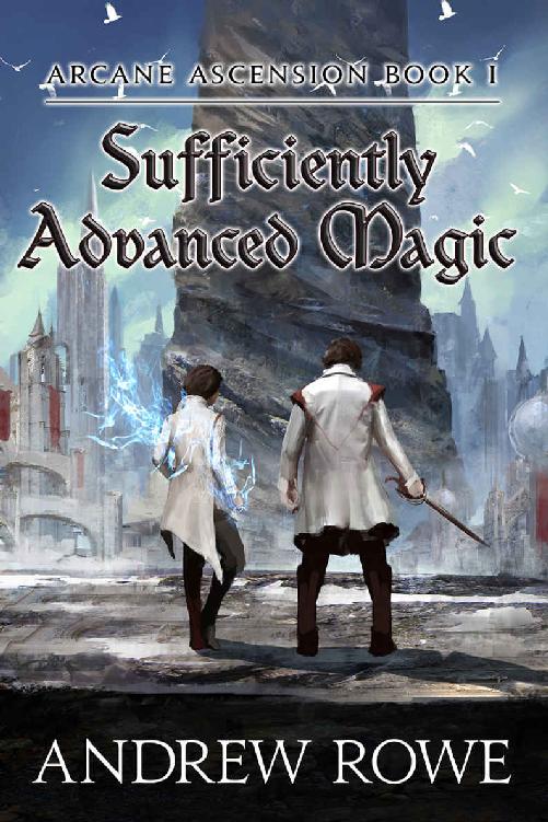 Rowe Andrew - Sufficiently Advanced Magic скачать бесплатно