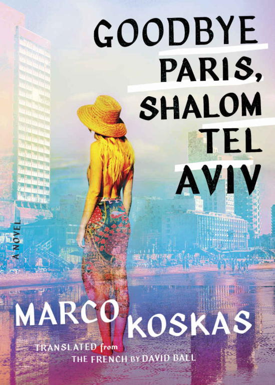 Koskas Marco - Goodbye Paris, Shalom Tel Aviv скачать бесплатно