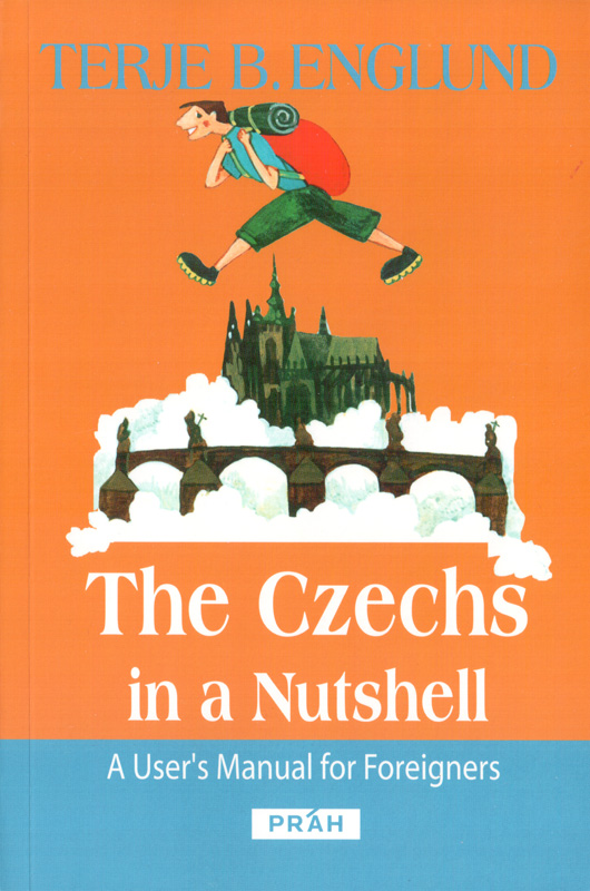 Englund Terje - The Czechs in a Nutshell скачать бесплатно