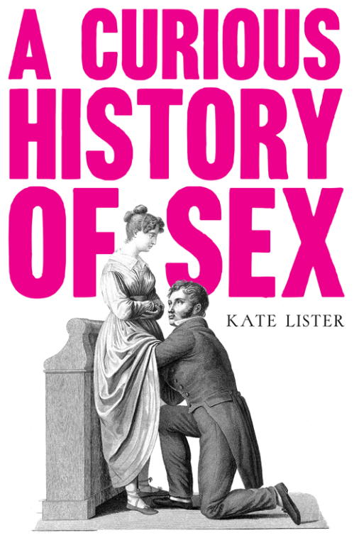 Lister Kate - A Curious History of Sex скачать бесплатно