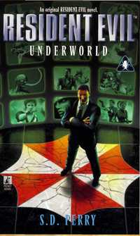 Perry S.d. - Resident Evil – Underworld скачать бесплатно