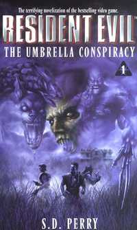 Perry S. - Resident Evil – The "Umbrella" Conspiracy скачать бесплатно
