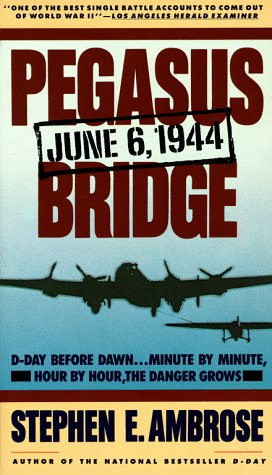Ambrose Stephen - Pegasus Bridge скачать бесплатно