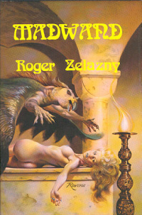 Zelazny Roger - Wizard World 2: Madwand скачать бесплатно