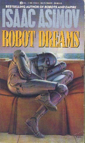 Asimov Isaac - Robot Dreams скачать бесплатно