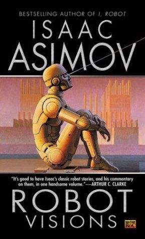 Asimov Isaac - Robot Visions скачать бесплатно