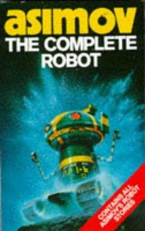Asimov Isaac - The Complete Robot скачать бесплатно
