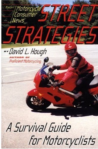 Хафф Дэвид - Дорожная стратегия. Учебник по выживанию для мотоциклистов скачать бесплатно