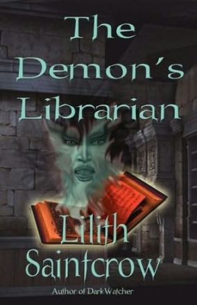 Saintcrow Lilith - The Demons Librarian скачать бесплатно