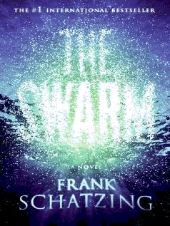 Schatzing Frank - The Swarm скачать бесплатно