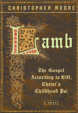 Moore Christopher - Lamb: The Gospel According to Biff, Christ’s Childhood Pal скачать бесплатно