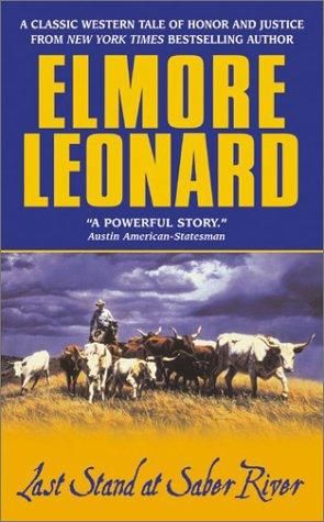 Leonard Elmore - Last Stand at Saber River скачать бесплатно