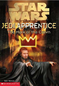 Уотсон Джуд - Jedi Apprentice 4: The Mark of the Crown скачать бесплатно