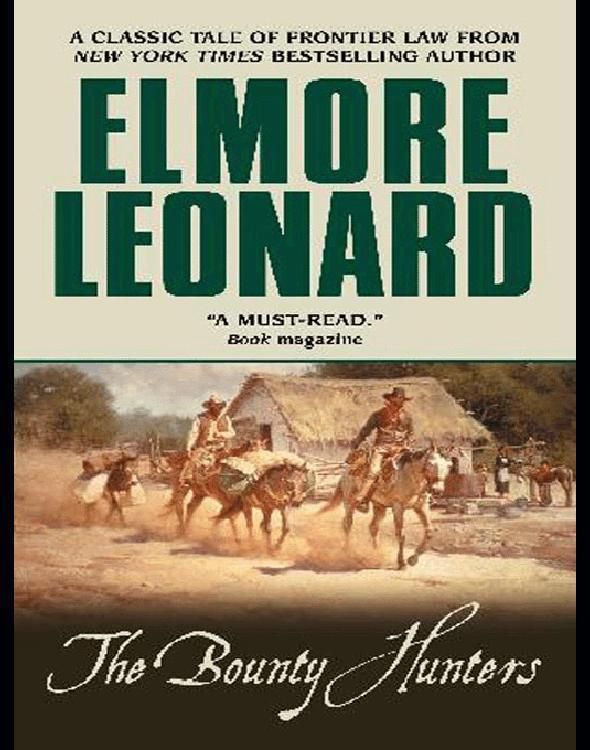 Leonard Elmore - The Bounty Hunters скачать бесплатно