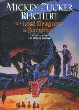 Reichert Mickey - The lost Dragons of Barakhai скачать бесплатно