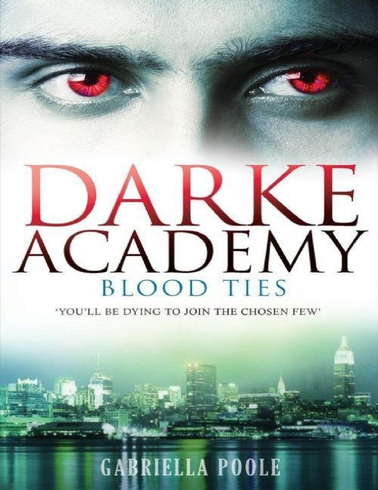 Poole Gabriella - Blood Ties (Darke Academy) скачать бесплатно