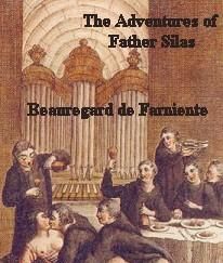 de Farniente Beauregard - The Adventures of Father Silas скачать бесплатно