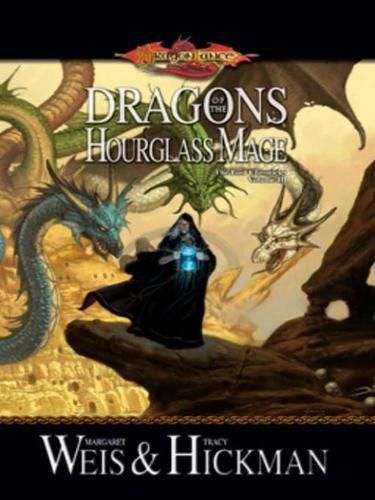 Weis Margaret - Dragons of the Hourglass Mage скачать бесплатно