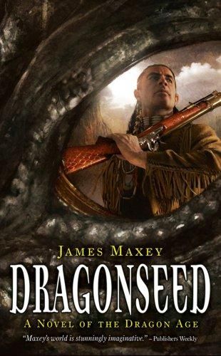 Maxey James - Dragonseed скачать бесплатно