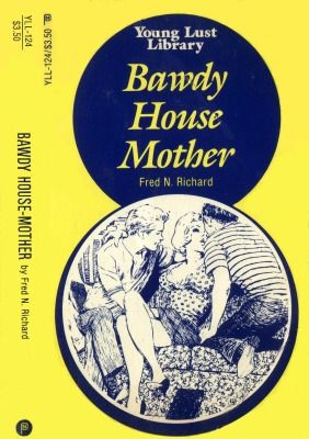 Richard Fred - Bawdy-House Mother скачать бесплатно