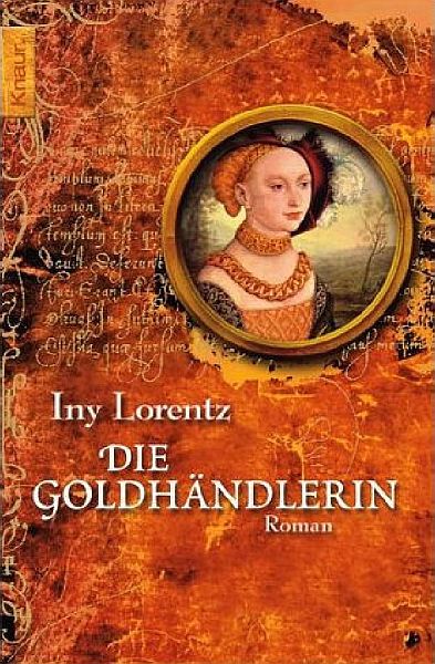 Lorentz Iny - Die Goldhändlerin скачать бесплатно