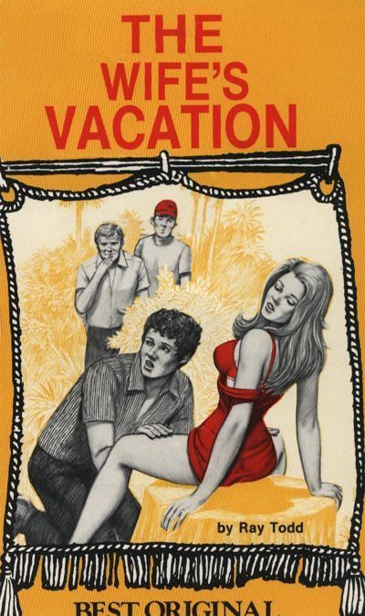 Todd Ray - The wifes vacation скачать бесплатно
