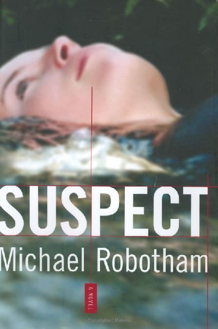 Robotham Michael - Suspect скачать бесплатно