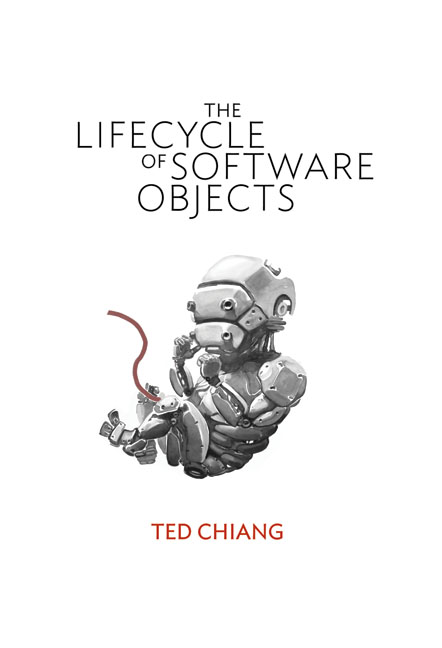 Chiang Ted - The Lifecycle of Software Objects скачать бесплатно