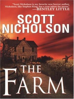 Nicholson Scott - The Farm скачать бесплатно