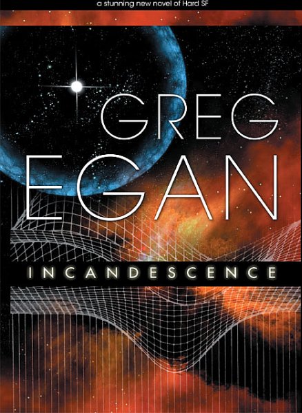Egan Greg - Incandescence скачать бесплатно