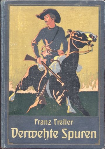 Treller Franz - Verwehte Spuren. Eine Erzählung für die reifere Jugend. скачать бесплатно