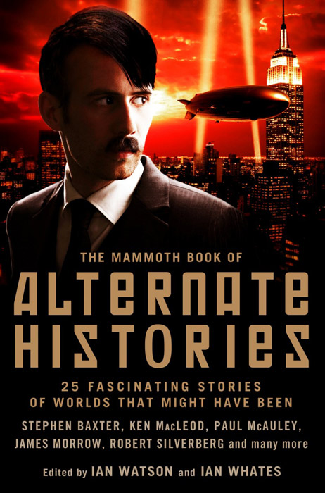 Watson Ian - The Mammoth Book of Alternate Histories скачать бесплатно