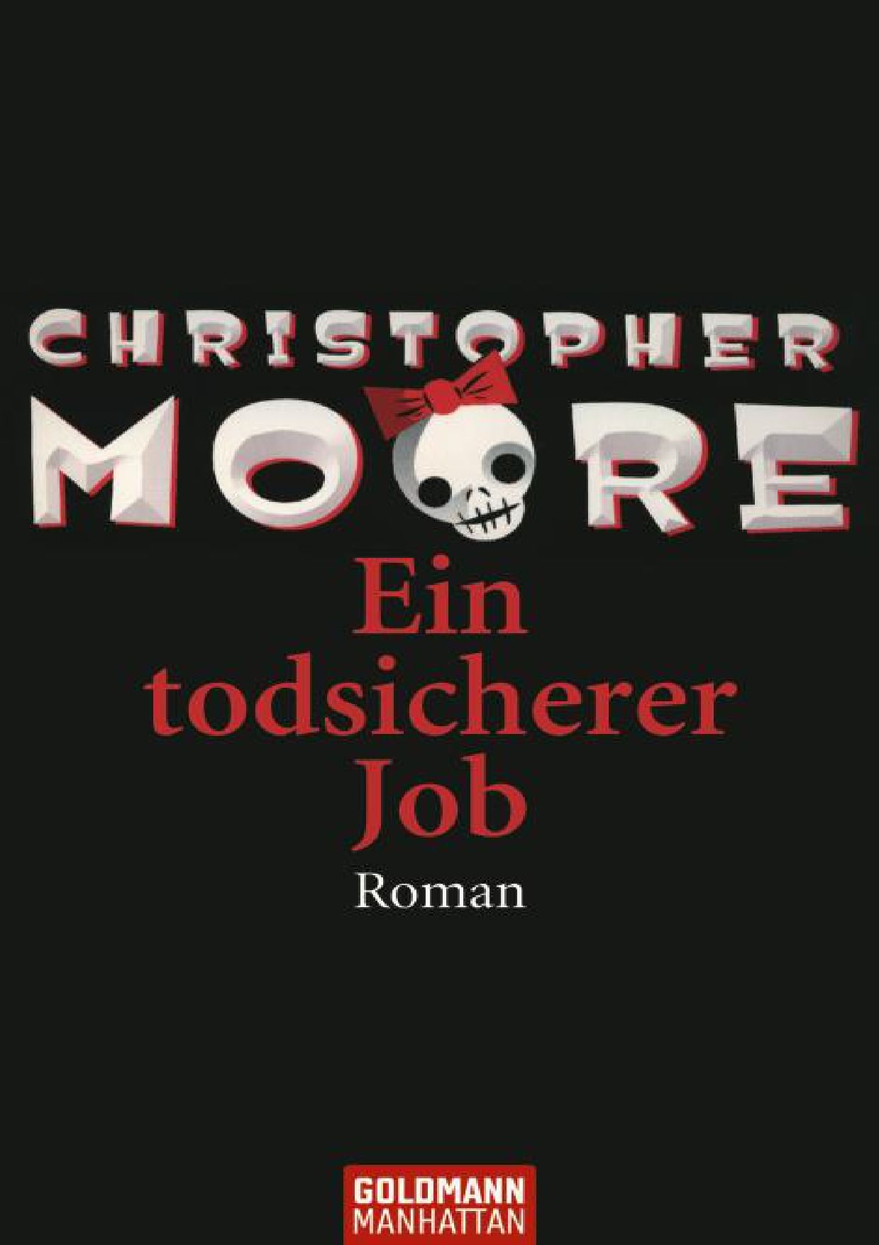 Moore Christopher - Ein todsicherer Job скачать бесплатно