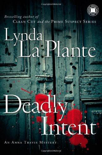 La Plante Lynda - Deadly Intent скачать бесплатно