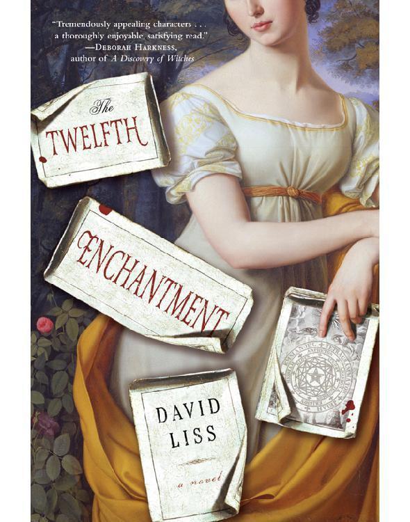 Liss David - The Twelfth Enchantment: A Novel скачать бесплатно