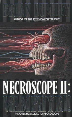 Lumley Brian - Necroscope II: Wamphyri! скачать бесплатно