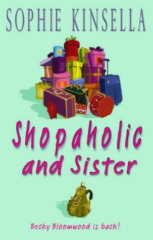 Kinsella Sophie - Shopaholic and sister скачать бесплатно