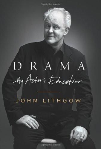 Lithgow John - Drama: An Actors Education скачать бесплатно