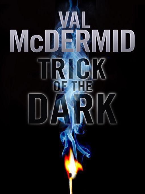 Mcdermid Val - Trick of the Dark скачать бесплатно