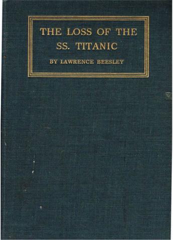 Beesley Lawrence - The Loss of the SS. Titanic: Its Story and Its Lessons, by One of the Survivors скачать бесплатно
